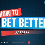 An effective parlay betting experience to help you win big